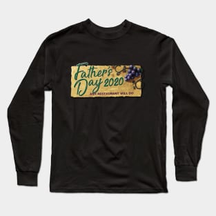 Fathers Day - Restaurant Long Sleeve T-Shirt